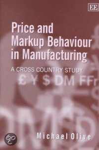 Price and Markup Behaviour in Manufacturing  A Cross Country Study