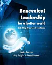 Benevolent Leadership for a better world