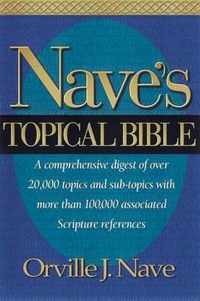 Nave's Topical Bible