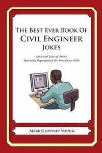 The Best Ever Book of Civil Engineer Jokes