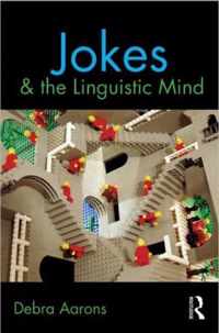Jokes And The Linguistic Mind