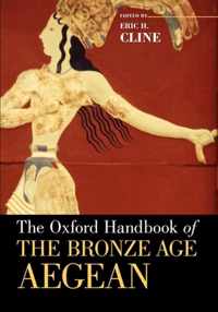 Oxford Handbook Of The Bronze Age Aegean