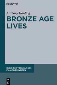 Bronze Age Lives