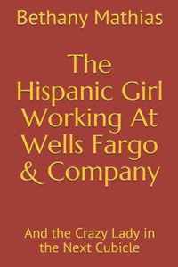 The Hispanic Girl Working At Wells Fargo & Company