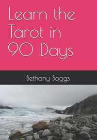Learn the Tarot in 90 Days