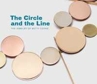 Circle and the Line: The Jewelry of Betty Cooke