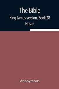 The Bible, King James version, Book 28; Hosea
