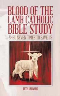 Blood of the Lamb Catholic Bible Study