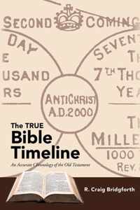 The True Bible Timeline