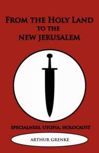 From the Holy Land to the New Jerusalem