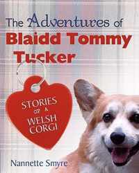 The Adventures of Blaidd Tommy Tucker