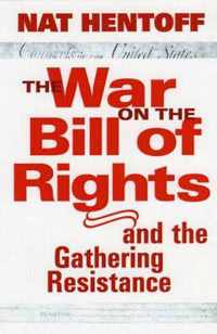 The War On The Bill Rights