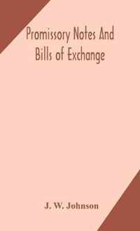 Promissory notes and bills of exchange