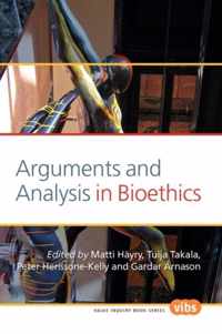 Arguments and Analysis in Bioethics