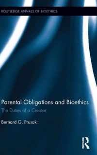 Parental Obligations and Bioethics