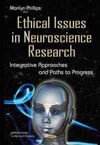 Ethical Issues in Neuroscience Research