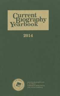 Current Biography Yearbook 2014