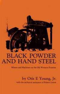 Black Powder and Hand Steel