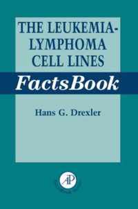The Leukemia-Lymphoma Cell Line Factsbook
