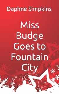 Miss Budge Goes to Fountain City