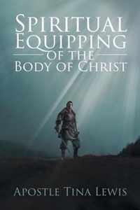 Spiritual Equipping of the Body of Christ