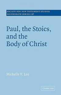 Paul, the Stoics, and the Body of Christ