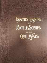 Frank Leslie's Illustrated Famous Leaders and Battle Scenes
