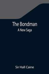 The Bondman