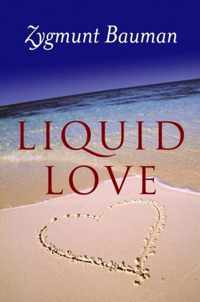 Liquid Love On The Frailty Of Human Bon