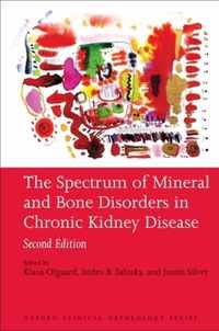 The Spectrum of Mineral and Bone Disorders in Chronic Kidney Disease