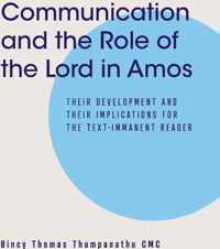 Communication and the Role of the Lord in Amos