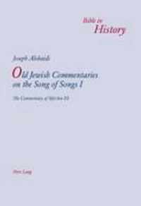 Old Jewish Commentaries on the Song of Songs I