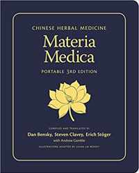 Chinese Herbal Medicine: Materia Medica