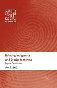 Relating Indigenous and Settler Identities