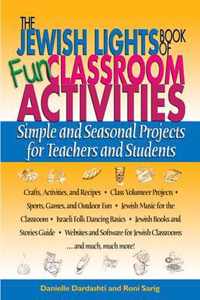 The Jewish Lights Book of Fun Classroom Activities