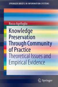 Knowledge Preservation Through Community of Practice