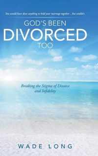 God's Been Divorced Too