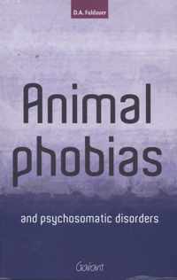 Animal Phobias & Psycho Somatic Disorders