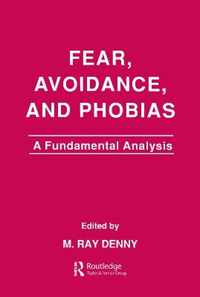 Fear Avoidance, and Phobias