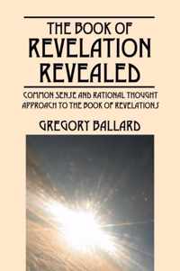 The Book of Revelation Revealed