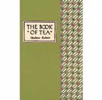 The Book of Tea Classic Edition