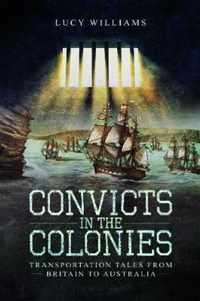 Convicts in the Colonies