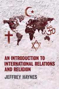 Introduction To International Relations And Religion
