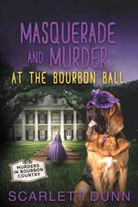 Masquerade and Murder at the Bourbon Ball