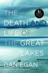 The Death and Life of the Great Lakes