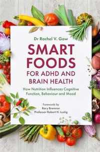 Smart Foods for ADHD and Brain Health