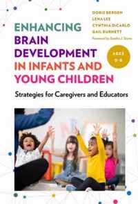 Enhancing Brain Development in Infants and Young Children