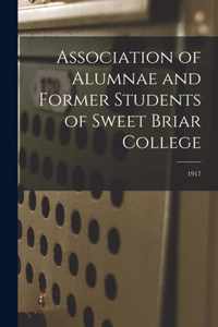 Association of Alumnae and Former Students of Sweet Briar College; 1917
