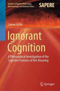 Ignorant Cognition