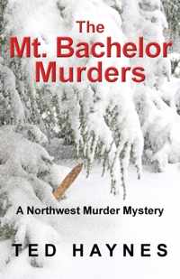 The Mt. Bachelor Murders